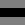 Grey with black stripe